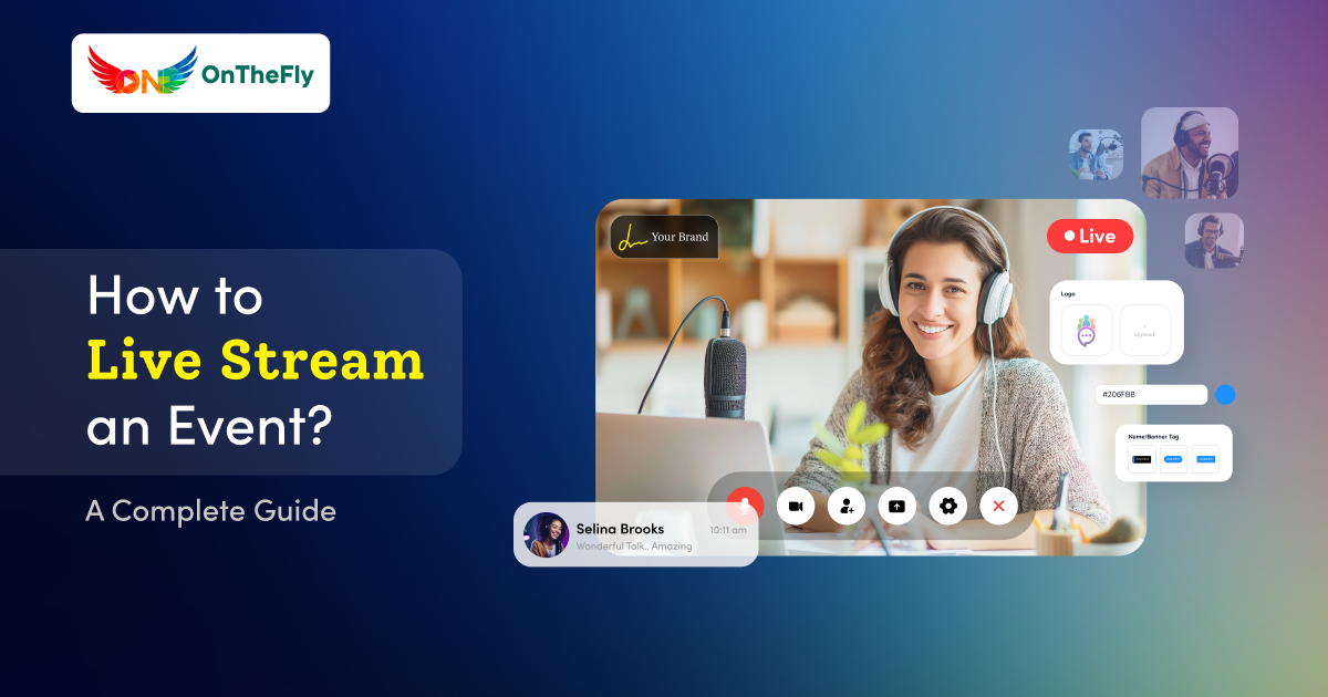 How to Live Stream an Event: A Complete Guide